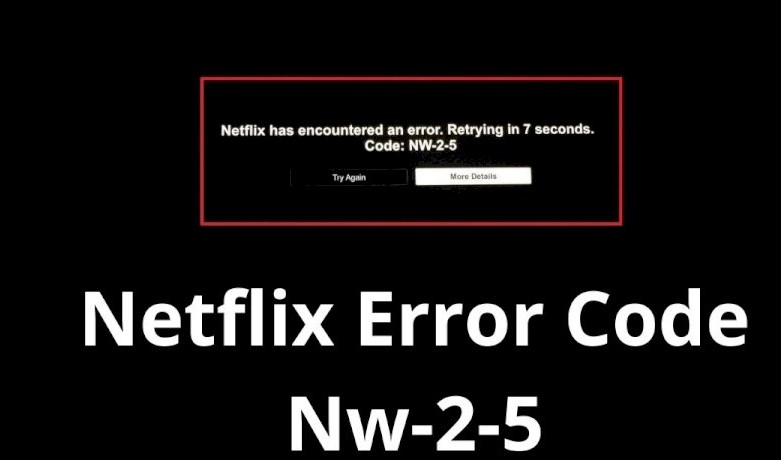 Netflix error code NW-2-5